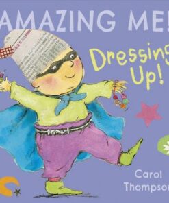 Dressing Up - Carol Thompson