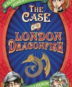 The Case of the London Dragonfish - Joan Lennon
