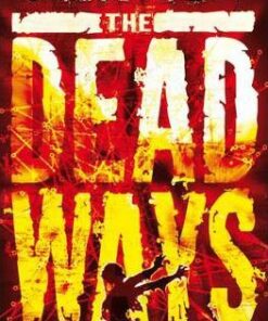 The Dead Ways - Christopher Edge