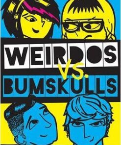 Weirdos vs. Bumskulls - Natasha Desborough