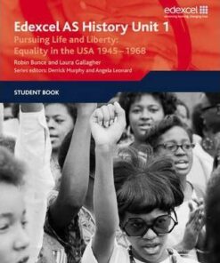 Edexcel GCE History AS Unit 1 D5 Pursuing Life and Liberty: Equality in the USA