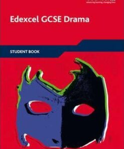 Edexcel GCSE Drama Student Book - Mike Gould