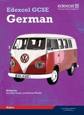 Edexcel GCSE German Higher Student Book - Ms Harriette Lanzer