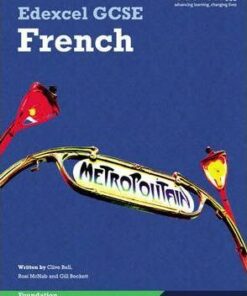 Edexcel GCSE French Foundation Student Book - Clive Bell