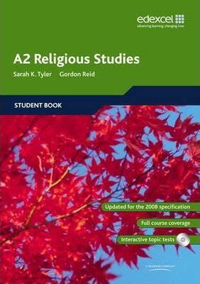 Edexcel A2 Religious Studies Student book and CD-ROM - Sarah K. Tyler