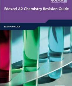 Edexcel A2 Chemistry Revision Guide - Ray Oliver