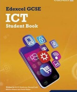 Edexcel GCSE ICT Student Book - Robert S. U. Heathcote