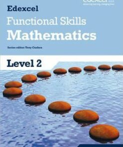 Edexcel Functional Skills Mathematics Level 2 Student Book - Tony Cushen