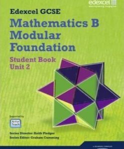 GCSE Mathematics Edexcel 2010: Spec B Foundation Unit 2 Student Book - Keith Pledger