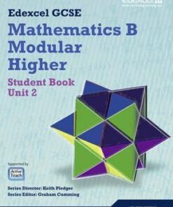 GCSE Mathematics Edexcel 2010: Spec B Higher Unit 2 Student Book - Keith Pledger