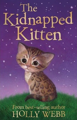 The Kidnapped Kitten 1 The Kidnapped Kitten - Holly Webb
