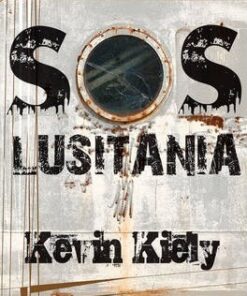 SOS Lusitania - Kevin Kiely