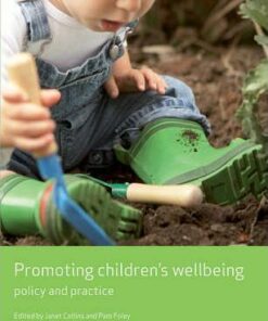 Promoting children's wellbeing: Policy and practice - Janet Collins