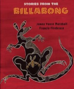 Stories from the Billabong - James Vance Marshall