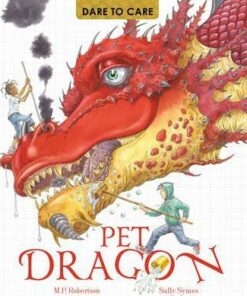 Dare to Care: Pet Dragon - Mark Robertson