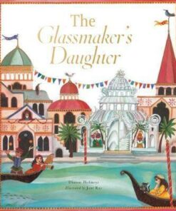 The Glassmaker's Daughter - Dianne Hofmeyr