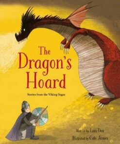 The Dragon's Hoard: Stories from the Viking Sagas - Lari Don
