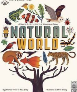 Curiositree: Natural World: A Visual Compendium of Wonders from Nature - Jacket unfolds into a huge wall poster! - A. J. Wood