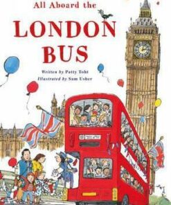 All Aboard the London Bus - Patricia Toht