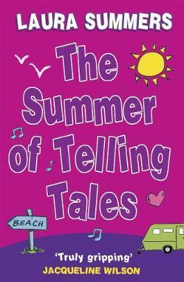 The Summer of Telling Tales - Laura Summers