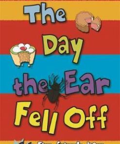 The Day the Ear Fell Off - Tracy Alexander