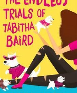 The Endless Trials of Tabitha Baird - Arabella Weir