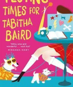 Testing Times for Tabitha Baird - Arabella Weir