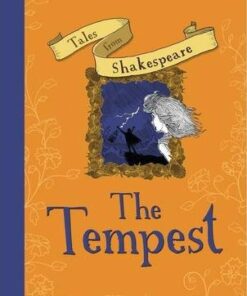 Tales from Shakespeare: the Tempest - Caroline Plaisted