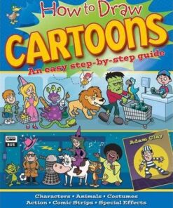 How to Draw Cartoons: An Easy Step by Step Guide - Adam Clay