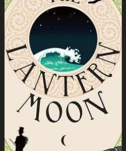 The Lantern Moon - Maeve Friel