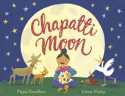 Chapatti Moon - Pippa Goodhart