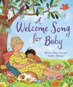 A Welcome Song for Baby - Marsha Diane Arnold