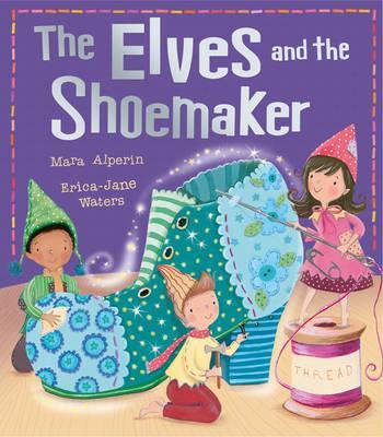 The Elves and the Shoemaker - Mara Alperin