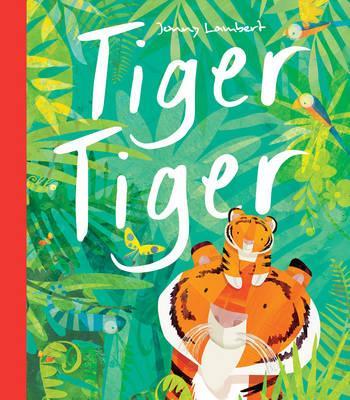 Tiger Tiger - Jonny Lambert