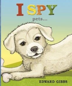 I Spy Pets - Edward Gibbs