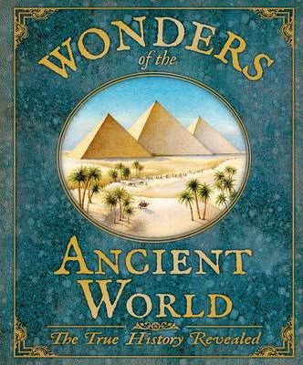 Wonders of the Ancient Worlds - Rod Green