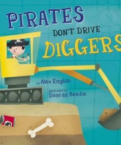 Pirates Don't Drive Diggers - Alex English