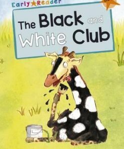 Maverick Early Reader: Black and White Club - Alice Hemming