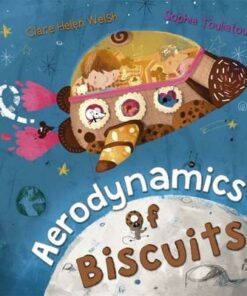 Aerodynamics of Biscuits - Clare Helen Welsh