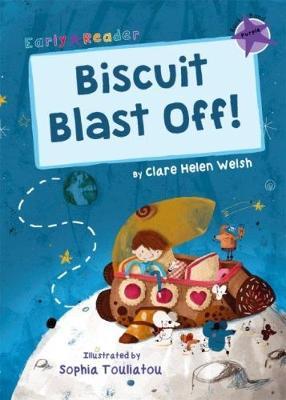 Maverick Early Reader: Biscuit Blast Off - Clare Welsh