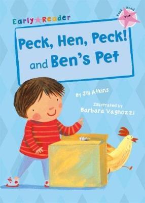 Maverick Early Reader: Peck Hen Peck & Bens - Jill Atkins