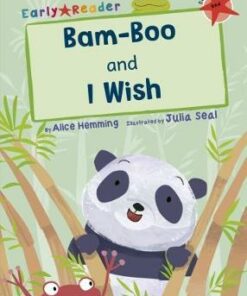 Maverick Early Reader: Bam-Boo & I Wish - Alice Hemming