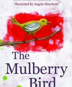 The Mulberry Bird: An Adoption Story - Anne Braff Brodzinsky