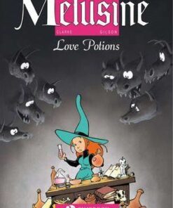 Melusine: v. 4: Love Potions - Gilson