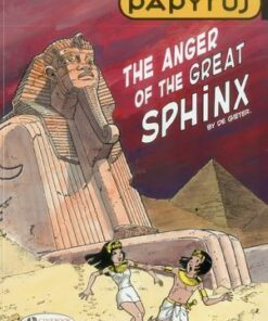 Papyrus: v. 5: The Anger of the Great Sphinx Anger of the Great Sphinx - Lucien de Gieter