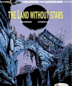 Valerian: v. 3: Land without Stars - Pierre Christin