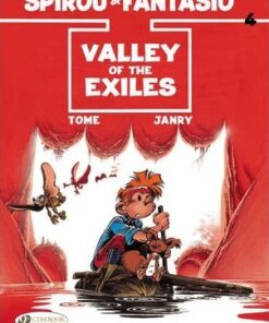 Spirou & Fantasio: v. 4: Valley of the Exiles - Tome