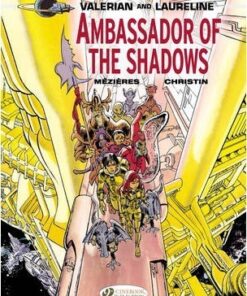 Valerian: v. 6: Ambassador of the Shadows - Pierre Christin
