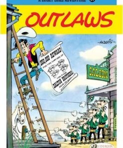 Lucky Luke: v. 47: Outlaws - Morris
