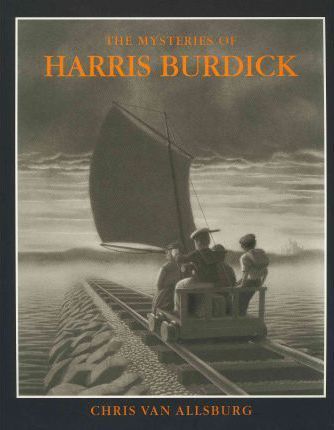 The Mysteries of Harris Burdick - Chris Van Allsburg